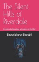 Silent Hills of Riverdale