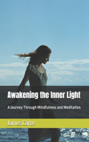 Awakening the Inner Light