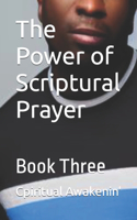 The Power of Scriptural Prayer