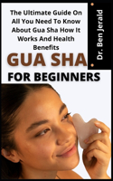 Gua Sha For Beginners