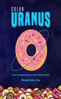 Color Uranus: 20 Fun Coloring Pages of Our Favorite Planet