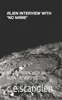 Alien Interview with "No Name.": My Discussion with an Alien