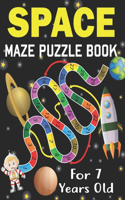 Space Maze Puzzle Book For 7 Years Old