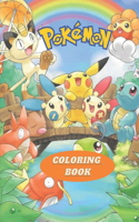 Pokemon Coloring Book: Coloring Book for Kids and Adults (Perfect for Children Ages 4-10)