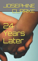 24 Years Later