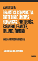 Elementos de Gramática Comparativa entre cinco línguas românicas