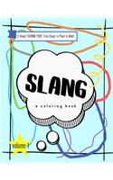 Slang Coloring Book - Volume 1