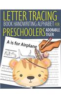 Letter Tracing Book Handwriting Alphabet for Preschoolers Adorable Tiger