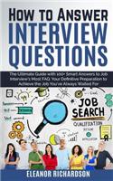 How to Answer Interview Questions
