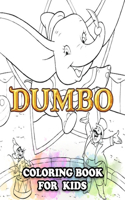 Dumbo Coloring Book for Kids: Great Activity Book to Color All Your Favorite Dumbo Characters