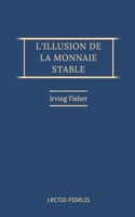 L'illusion de la monnaie stable