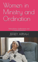 Women in Ministry and Ordination