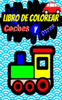 Libro de Colorear Coches Y Otros: Entretenimiento para niños de 6 a 12 años