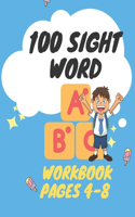 100 sight word Workbook pages 4-8: 100 Must Know Learn to Write Sight Words Kindergarten Workbook, Sight Word Practice Pages Engaging Reproducible Activity Pages That Help Kids Recogn