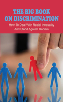 The Big Book On Discrimination