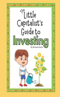 Little Capitalist's Guide to Investing