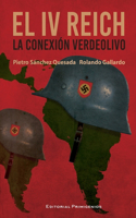 El IV Reich, la conexión verdeolivo