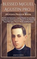 Blessed Miguel Agustin Pro Novena Prayer Book