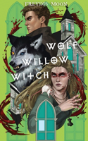 Wolf, Willow, Witch