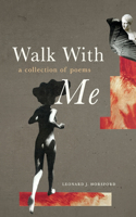 Walk With Me