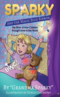 Sparky and The Magic Blue Ribbon