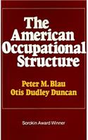 American Occupational Structure