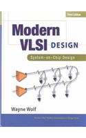 Modern VLSI Design: System-on-Chip Design
