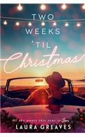 Two Weeks 'Til Christmas