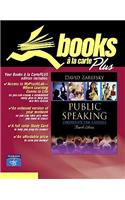 Public Speaking: Strategies for Success, Books a la Carte Plus Myspeechlab