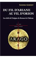 Du Fil d'Ariane Au Fil d'Orion