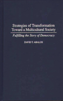 Strategies of Transformation Toward a Multicultural Society