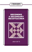 Becoming a Secondary Head Teacher