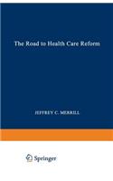 Road to Health Care Reform