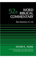 Revelation 6-16, Volume 52b