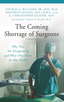 Coming Shortage of Surgeons