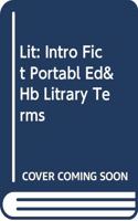 Lit: Intro Fict Portabl Ed& Hb Litrary Terms