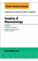 Imaging of Rheumatology, an Issue of Radiologic Clinics of North America