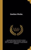 Goethes Werke.