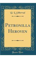 Petronilla Heroven (Classic Reprint)
