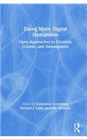 Doing More Digital Humanities
