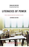 Literacies of Power: What Americans Are Not Allowed to Know with New Commentary by Shirley Steinberg, Joe Kincheloe, and Peter McLaren