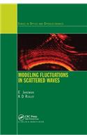 Modeling Fluctuations in Scattered Waves