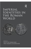Imperial Identities in the Roman World