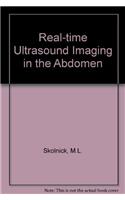 Real-Time Ultrasound Imaging in the Abdomen