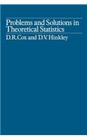 Problems and Solutions in Theoretical Statistics