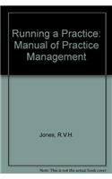 Running a Practice: Manual of Practice Management