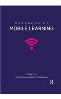 Handbook of Mobile Learning