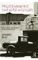 Programming Theater History
