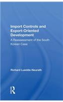 Import Controls And Export-oriented Development