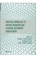 Practical Approaches to Method Validation and Essential Instrument Qualification
